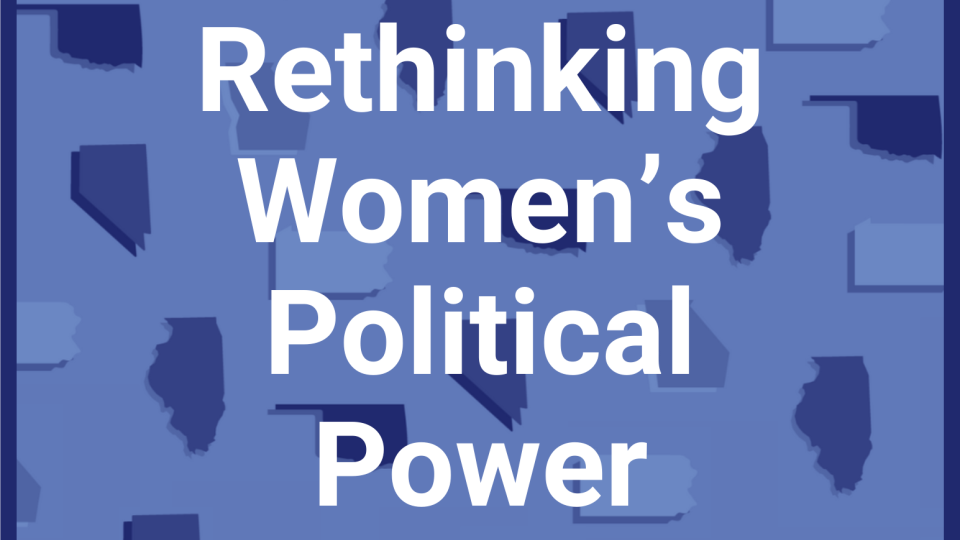 Featured Photo for Rethinking Women's Political Power
