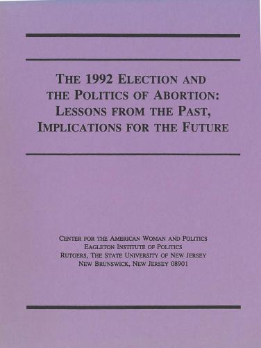 1992 Election and the Politics of Abortion report cover, black text on purple background