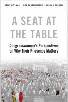A Seat at the Table: Congresswomen’s Perspectives on Why Their Presence Matters