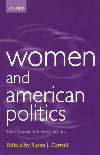 Women and American Politics: New Questions, New Directions