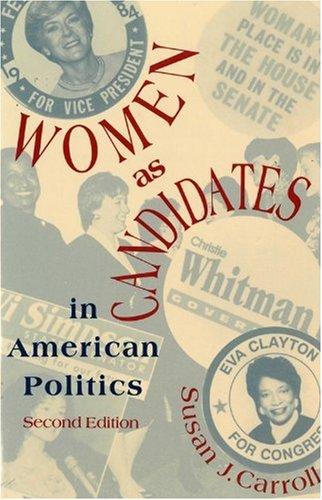 Women as Candidates in American Politics