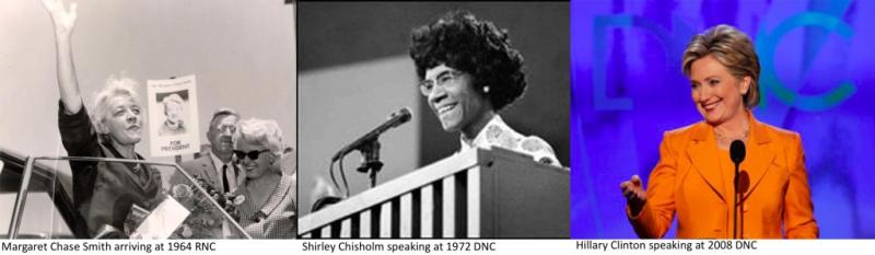 Margaret Chase Smith, Shirley Chisholm, Hilary Clinton 