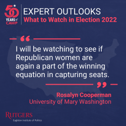 I will be watching to see if Republican women are again a part of the winning equation in capturing seats.